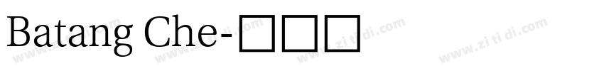 Batang Che字体转换